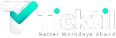 Ticktil — Better Workdays Ahead